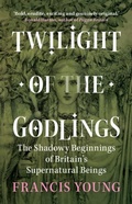 Bild: Twilight of the Godlings - Cambridge University Press