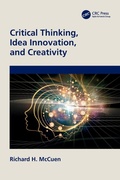Cover: Critical Thinking, Idea Innovation, and Creativity - CRC Press