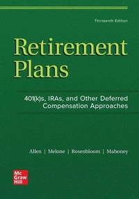 Enlarge image Cover: Retirement Plans: 401(k)S, Iras, and Other Deferred Compensation Approaches - McGraw-Hill Education
