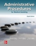 Cover: Medical Assisting: Administrative Procedures - McGraw-Hill Education