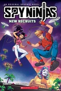 Cover: Spy Ninjas Graphic Novel 2 New Recruits - Scholastic US
