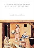 Cover: A Cultural History of the Home in the Medieval Age - Bloomsbury Academic