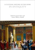 Cover: A Cultural History of the Home in Antiquity - Bloomsbury Academic