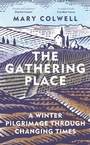 Cover: The Gathering Place - Bloomsbury Wildlife