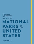 Cover: National Geographic Guide to National Parks of the United States Journal - National Geographic Society