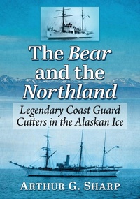 Enlarge image Cover: The Bear and the Northland - McFarland & Co Inc