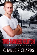 Cover: Two-Handed Clutch (Carry Me, #13) - eXtasy Books Inc