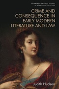 Cover: Crime and Consequence in Early Modern Literature and Law - Edinburgh University Press