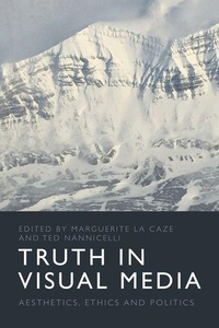 Enlarge image Cover: Truth in Visual Media - Edinburgh University Press