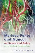 Cover: Merleau-Ponty and Nancy on Sense and Being - Edinburgh University Press
