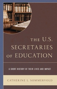 Bild: The U.S. Secretaries of Education - Rowman & Littlefield Publishers