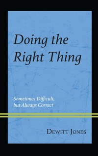 Enlarge image Cover: Doing the Right Thing - Rowman & Littlefield Publishers