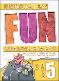 Enlarge image Cover: Unusually Fun Reading & Math Workbook, Grade 5 - Carson Dellosa Education