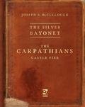 Cover: The Silver Bayonet: The Carpathians: Castle Fier - Osprey Publishing
