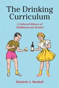 Cover: The Drinking Curriculum - Fordham University Press