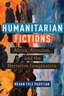 Cover: Humanitarian Fictions - Fordham University Press