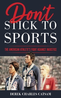 Abbildung von: Don't Stick to Sports - Bloomsbury eBooks US