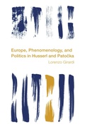 Bild: Europe, Phenomenology, and Politics in Husserl and Patocka - Rowman & Littlefield Publishers