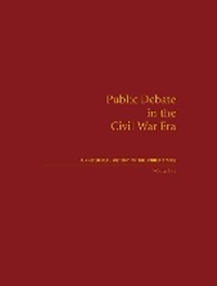 Abbildung von: Public Debate in the Civil War Era - Michigan State University Press
