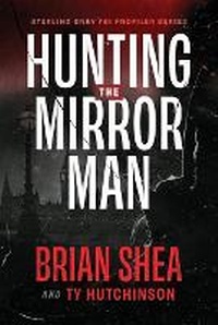 Enlarge image Cover: Hunting the Mirror Man - Severn River Publishing