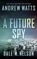 Cover: A Future Spy - Severn River Publishing