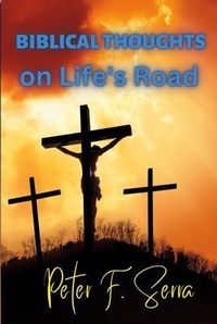 Abbildung von: BIBLICAL THOUGHTS on Life's Road - Writers Apex