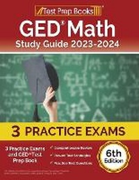 Abbildung von: GED Math Study Guide 2023-2024 - Test Prep Books