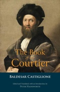 Cover: The Book of the Courtier - Hackett Publishing Co, Inc