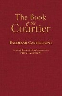 Enlarge image Cover: The Book of the Courtier - Hackett Publishing Co, Inc