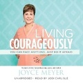 Cover: Living Courageously - Hachette Book Group