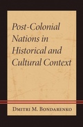 Cover: Post-Colonial Nations in Historical and Cultural Context - Lexington Books