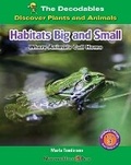 Cover: Habitats Big and Small: Where Animals Call Home - Norwood House Press