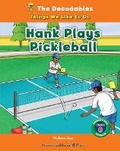 Cover: Hank Plays Pickleball - Norwood House Press