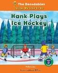 Cover: Hank Plays Ice Hockey - Norwood House Press