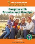 Cover: Camping with Grandma and Grandpa - Norwood House Press