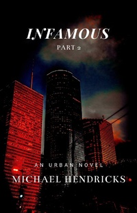 Enlarge image Cover: Infamous Part 2 - BOOKBABY