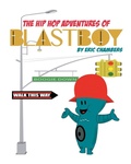 Cover: The Hip Hop Adventures Of Blastboy - Newman Springs