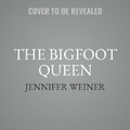 Cover: The Bigfoot Queen - SIMON & SCHUSTER AUDIO