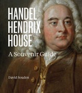 Cover: Handel Hendrix House - Scala Arts & Heritage Publishers Ltd