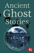 Cover: Ancient Ghost Stories - Flame Tree Publishing