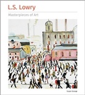 Cover: L.S. Lowry Masterpieces of Art - Flame Tree Publishing