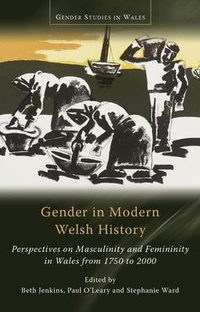 Enlarge image Cover: Gender in Modern Welsh History - University of Wales Press