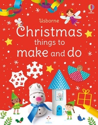 Enlarge image Cover: Christmas things to make and do - Usborne Publishing Ltd