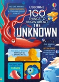 Cover: 100 Things to Know About the Unknown - Usborne Publishing Ltd
