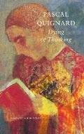 Cover: Dying of Thinking - The Last Kingdom IX - Seagull Books London Ltd