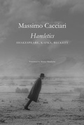 Cover: Hamletics - Shakespeare, Kafka, Beckett - Seagull Books London Ltd