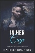 Cover: In Her Cage - Bibi Books Publishing Company, LLC