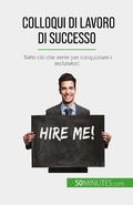 Cover: Colloqui di lavoro di successo - 50Minutes.com (IT)
