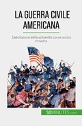 Cover: La guerra civile americana - 50Minutes.com (IT)