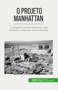 Cover: O Projeto Manhattan - 50Minutes.com (PT)